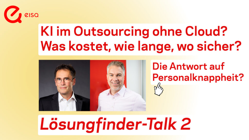 Lösungsfinder-Talk2: KI im Outsourcing um Personalmangel/Personalknappheit zu mildern?