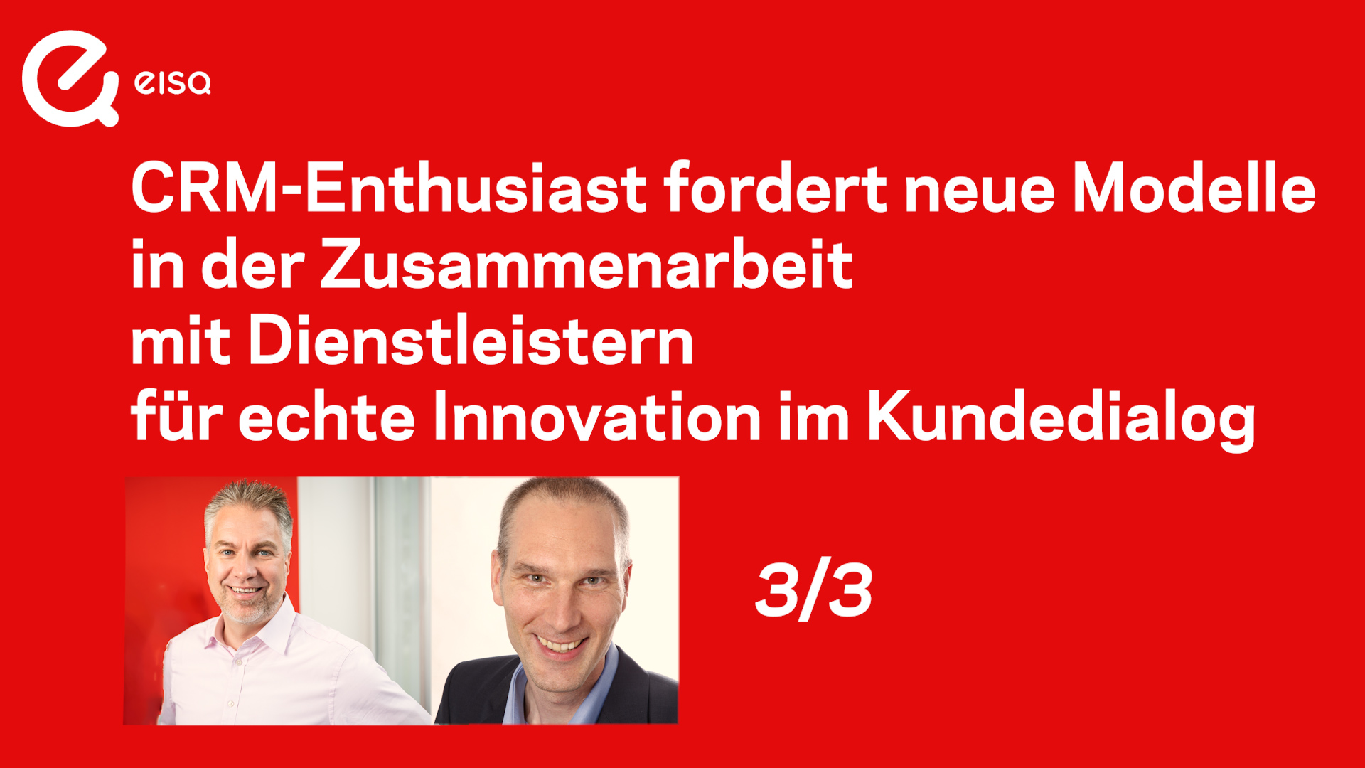 CRM Enthusiast Markus Grutzeck im Video-Talk mit Bernhard Gandolf fordert Innovation Steuerung